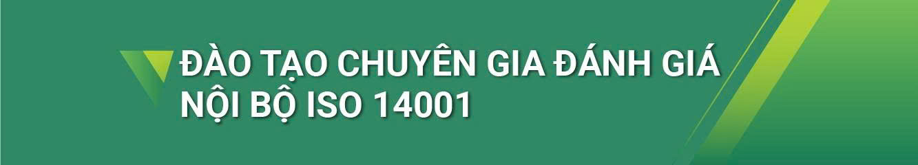 Đào tạo chuyên gia đánh giá nội bộ ISO 14001
