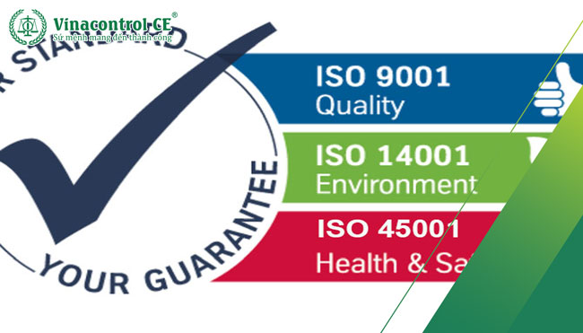 Hệ thống tích hợp ISO 9001 - ISO 14001 - ISO 45001