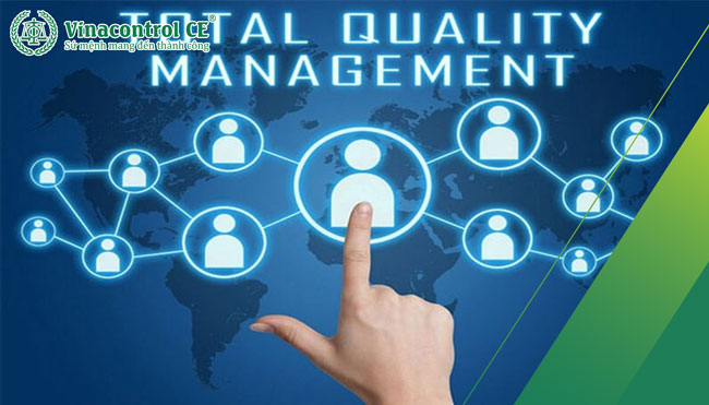 TQM là từ viết tắt của Total Quality Management  dịch sang Tiếng Việt là quản lý chất lượng toàn diện