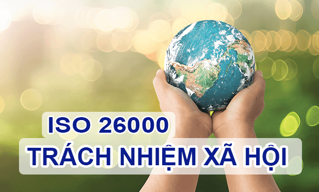 Tiêu chuẩn ISO 26000 - Về trách nghiệm xã hội cho Hello89 phiên bản mới 