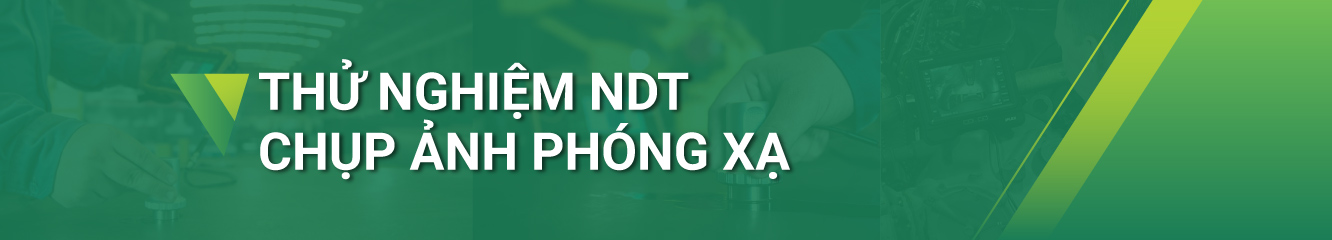 NDT chụp ảnh phóng xạ