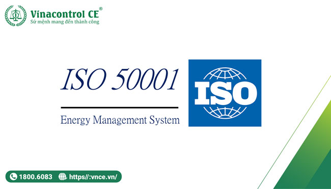 ISO 50001 là tiêu chuẩn về Hệ thống quản lý năng lượng