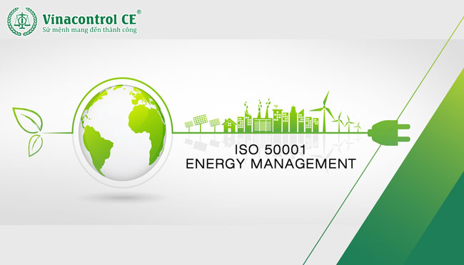 ISO 50001 là một tiêu chuẩn quốc tế về hệ thống quản lý năng lượng