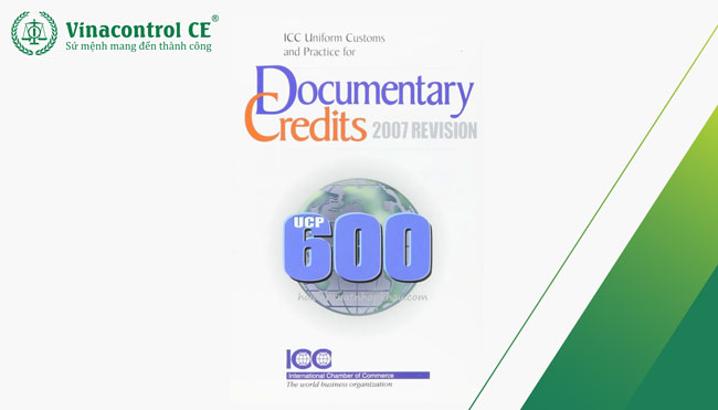  UCP - Quy tắc và Thực hành Uniform Customs and Practice for Documentary Credits